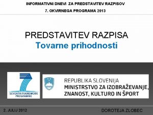 INFORMATIVNI DNEVI ZA PREDSTAVITEV RAZPISOV Powerpoint PROGRAMA Templates