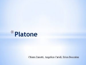 Platone Chiara Zanotti Angelica Caridi Erica Boccalon Dottrina