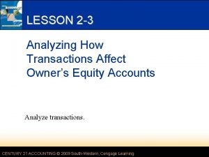 LESSON 2 3 Analyzing How Transactions Affect Owners