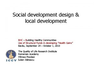 Social development design local development BHC Building Healthy