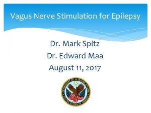 Vagus Nerve Stimulation for Epilepsy Dr Mark Spitz