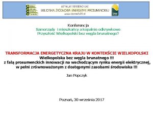 Konferencja Samorzdy i mieszkacy a kopalnie odkrywkowe Przyszo