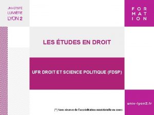 LES TUDES EN DROIT UFR DROIT ET SCIENCE