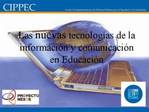 Las nuevas tecnologas de la informacin y comunicacin