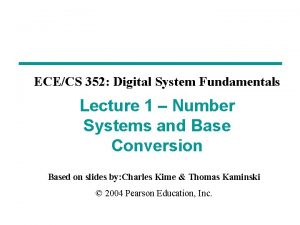ECECS 352 Digital System Fundamentals Lecture 1 Number