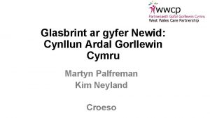 Glasbrint ar gyfer Newid Cynllun Ardal Gorllewin Cymru