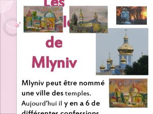 Les temples de Mlyniv peut tre nomm une