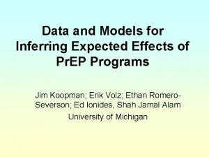 Data and Models for Inferring Expected Effects of