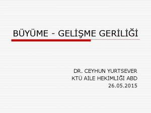 BYME GELME GERL DR CEYHUN YURTSEVER KT ALE