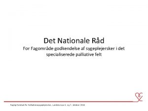 Det Nationale Rd For Fagomrde godkendelse af sygeplejersker