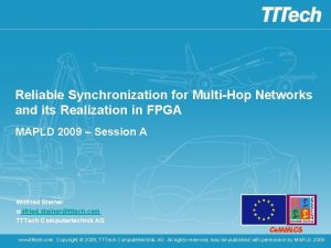 Reliable Synchronization for MultiHop Networks and its Realization