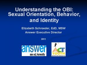 Understanding the OBI Sexual Orientation Behavior and Identity