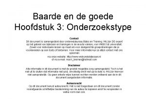 Baarde en de goede Hoofdstuk 3 Onderzoekstype Contact