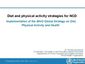 Diet and physical activity strategies for NCD Implementation