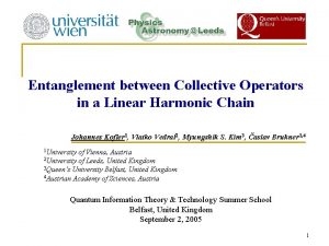 Entanglement between Collective Operators in a Linear Harmonic