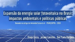 Expanso da energia solar fotovoltaica no Brasil impactos