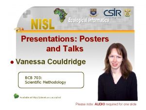 Presentations Posters and Talks l Vanessa Couldridge BCB