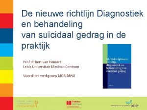 De nieuwe richtlijn Diagnostiek en behandeling van sucidaal