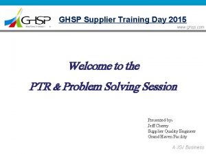 GHSP Supplier Training Day 2015 www ghsp com