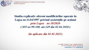 COMISIA NAIONAL A PIEEI FINANCIARE REPUBLICA MOLDOVA Studiu