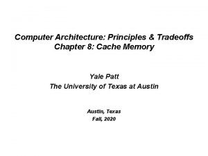 Computer Architecture Principles Tradeoffs Chapter 8 Cache Memory