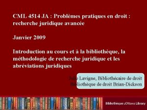 CML 4514 JA Problmes pratiques en droit recherche