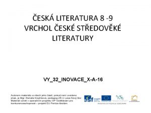 ESK LITERATURA 8 9 VRCHOL ESK STEDOVK LITERATURY