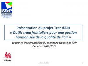 Prsentation du projet Transf AIR Outils transfrontaliers pour