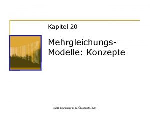 Kapitel 20 Mehrgleichungs Modelle Konzepte Hackl Einfhrung in