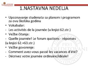 1 NASTAVNA NEDELJA Upoznavanje studenata sa planom i