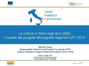 La cultura in Italia negli anni 2000 I