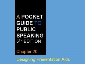 A POCKET GUIDE TO PUBLIC SPEAKING 5 TH