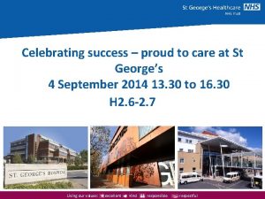 Celebrating success proud to care at St Georges