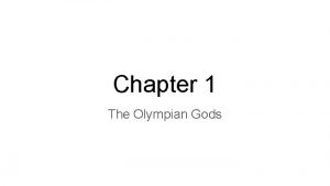 Chapter 1 The Olympian Gods The Olympian gods