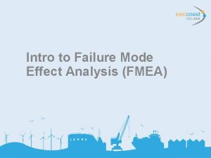 Intro to Failure Mode Effect Analysis FMEA Definition