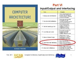 Part VI InputOutput and Interfacing Feb 2011 Computer