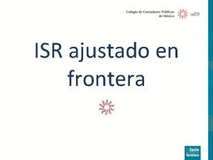 ISR ajustado en frontera Alan J Auerbach Catedrtico