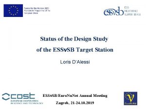 Status of the Design Study of the ESSn