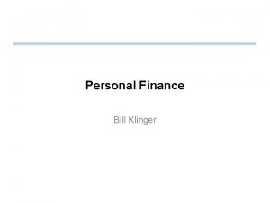 Personal Finance Bill Klinger Personal Finance Introductions Me