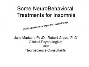Some Neuro Behavioral Treatments for Insomnia catio pli