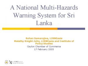 A National MultiHazards Warning System for Sri Lanka