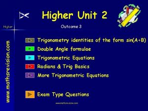 Higher Unit 2 www mathsrevision com Higher Outcome