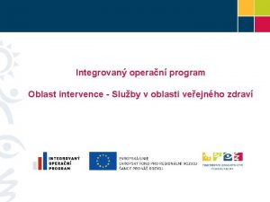 Integrovan operan program Oblast intervence Sluby v oblasti