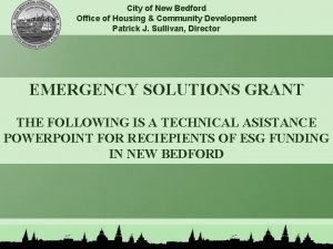 City of New Bedford Office of Housing Community