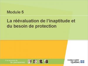 Module 5 La rvaluation de linaptitude et du