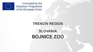 TRENCIN REGION SLOVAKIA BOJNICE ZOO Horn Nitra Bojnice