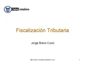 Fiscalizacin Tributaria Jorge Bravo Cucci http www clubdecontadores