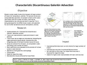 Characteristic Discontinuous Galerkin Advection Objective Modern ocean models