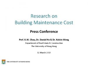 Research on Building Maintenance Cost Press Conference Prof