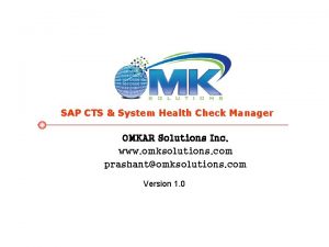 SAP CTS System Health Check Manager OMKAR Solutions